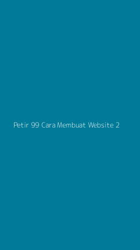 Tampilan Antarmuka Aplikasi Petir 99 Cara Membuat Website - 2