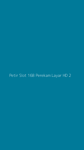 Tampilan Antarmuka Aplikasi Petir Slot 168 Perekam Layar Hd - 2