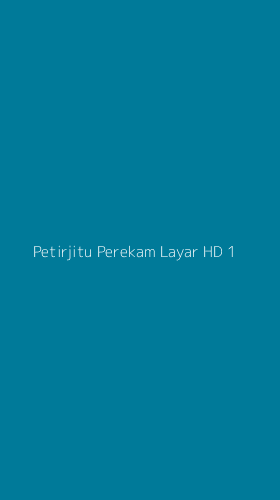 Tampilan Antarmuka Aplikasi Petirjitu Perekam Layar Hd - 1