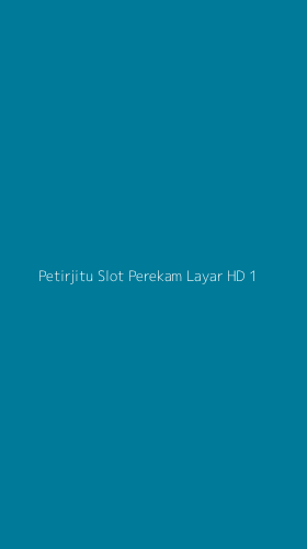 Tampilan Antarmuka Aplikasi Petirjitu Slot Perekam Layar Hd - 1