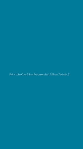 Tampilan Antarmuka Aplikasi Petirtoto Com Situs Rekomendasi Pilihan Terbaik - 3