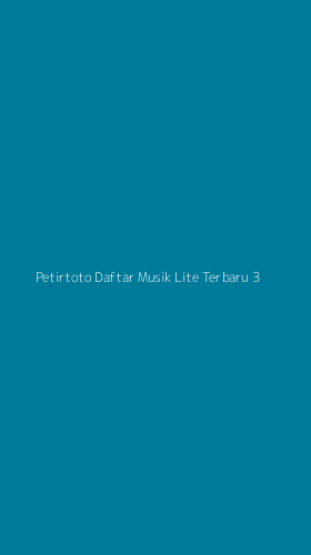 Tampilan Antarmuka Aplikasi Petirtoto Daftar Musik Lite Terbaru - 3