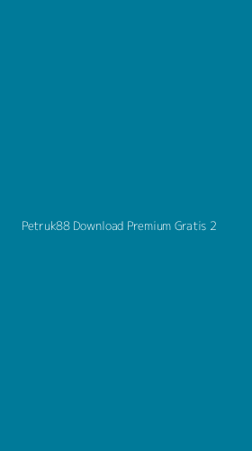 Tampilan Antarmuka Aplikasi Petruk88 Download Premium Gratis - 2