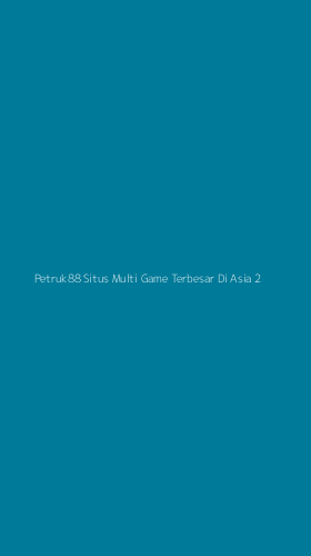 Tampilan Antarmuka Aplikasi Petruk88 Situs Multi Game Terbesar Di Asia - 2