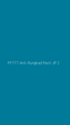 Tampilan Antarmuka Aplikasi Pf777 Anti Rungkad Pasti Jp - 2