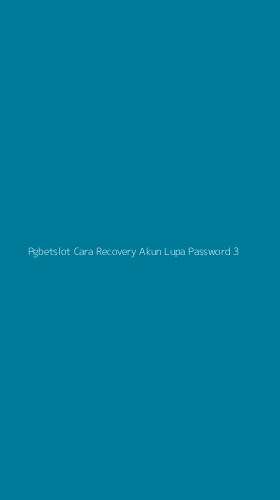Tampilan Antarmuka Aplikasi Pgbetslot Cara Recovery Akun Lupa Password - 3