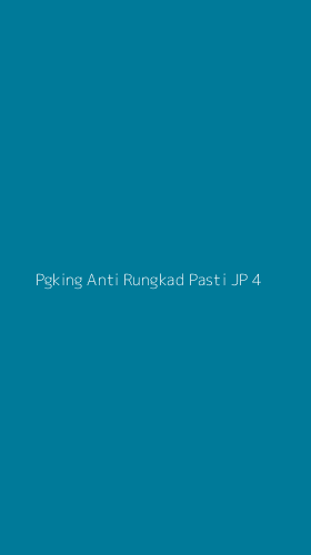 Tampilan Antarmuka Aplikasi Pgking Anti Rungkad Pasti Jp - 4