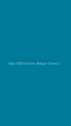 Tampilan Antarmuka Aplikasi Pgslot88 Platform Belajar Online - 2