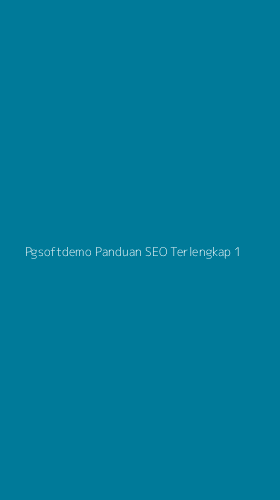 Tampilan Antarmuka Aplikasi Pgsoftdemo Panduan Seo Terlengkap - 1