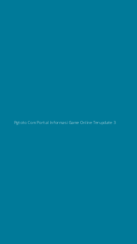 Tampilan Antarmuka Aplikasi Pgtoto Com Portal Informasi Game Online Terupdate - 3