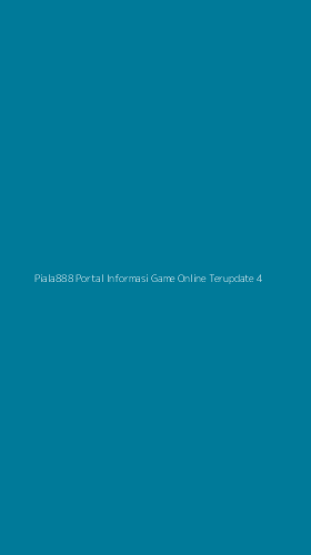 Tampilan Antarmuka Aplikasi Piala888 Portal Informasi Game Online Terupdate - 4