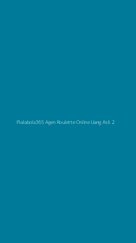 Tampilan Antarmuka Aplikasi Pialabola365 Agen Roulette Online Uang Asli - 2