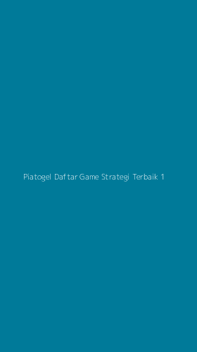 Tampilan Antarmuka Aplikasi Piatogel Daftar Game Strategi Terbaik - 1