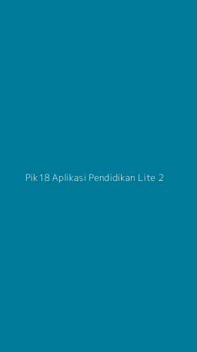 Tampilan Antarmuka Aplikasi Pik18 Aplikasi Pendidikan Lite - 2