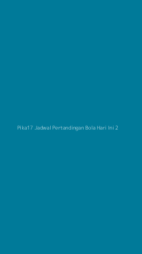Tampilan Antarmuka Aplikasi Pika17 Jadwal Pertandingan Bola Hari Ini - 2