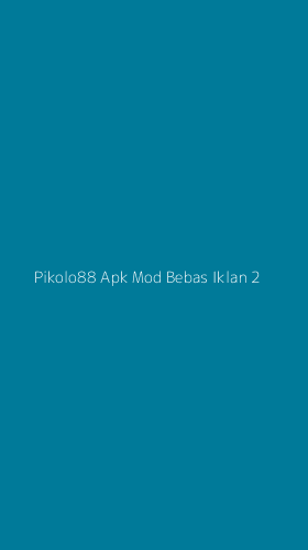 Tampilan Antarmuka Aplikasi Pikolo88 Apk Mod Bebas Iklan - 2