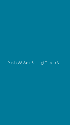Tampilan Antarmuka Aplikasi Pikslot88 Game Strategi Terbaik - 3