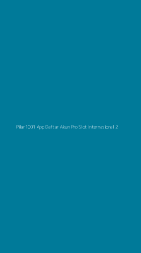Tampilan Antarmuka Aplikasi Pilar1001 App Daftar Akun Pro Slot Internasional - 2