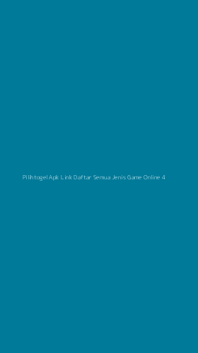 Tampilan Antarmuka Aplikasi Pilihtogel Apk Link Daftar Semua Jenis Game Online - 4