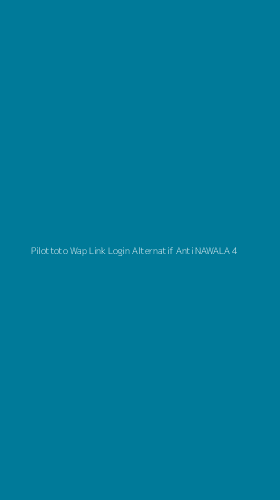Tampilan Antarmuka Aplikasi Pilottoto Wap Link Login Alternatif Anti Nawala - 4