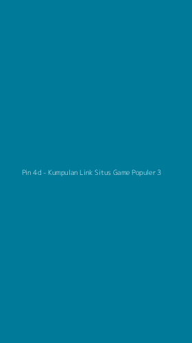 Tampilan Antarmuka Aplikasi Pin 4d - Kumpulan Link Situs Game Populer - 3