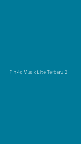 Tampilan Antarmuka Aplikasi Pin 4d Musik Lite Terbaru - 2