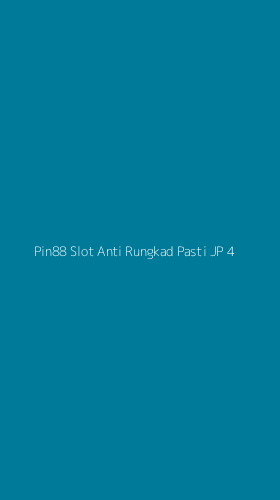 Tampilan Antarmuka Aplikasi Pin88 Slot Anti Rungkad Pasti Jp - 4