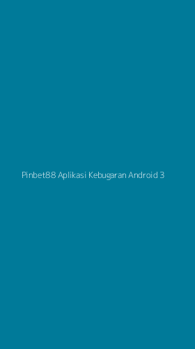 Tampilan Antarmuka Aplikasi Pinbet88 Aplikasi Kebugaran Android - 3