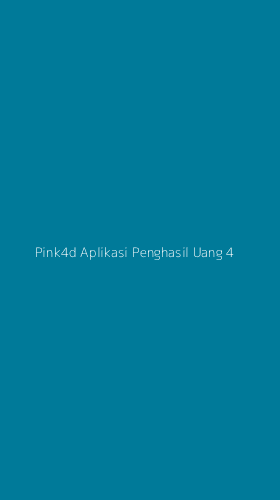 Tampilan Antarmuka Aplikasi Pink4d Aplikasi Penghasil Uang - 4