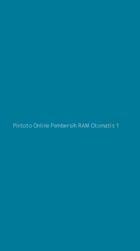 Tampilan Antarmuka Aplikasi Pintoto Online Pembersih Ram Otomatis - 1
