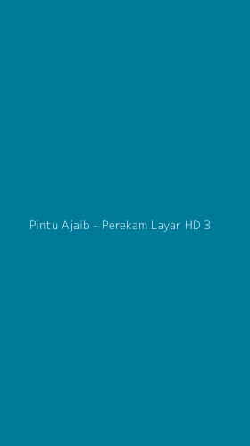 Tampilan Antarmuka Aplikasi Pintu Ajaib - Perekam Layar HD - 3