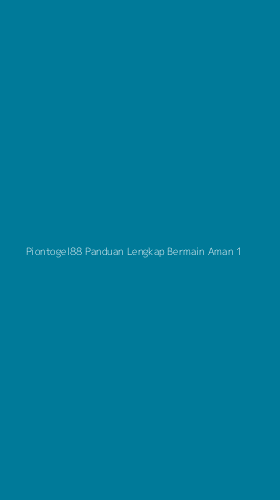 Tampilan Antarmuka Aplikasi Piontogel88 Panduan Lengkap Bermain Aman - 1