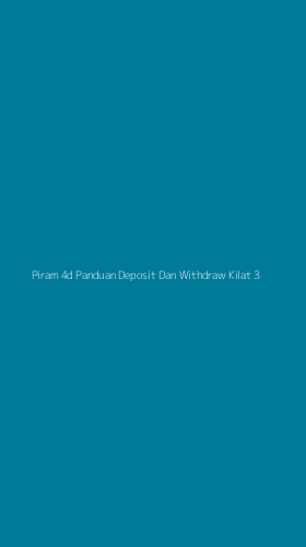 Tampilan Antarmuka Aplikasi Piram 4d Panduan Deposit Dan Withdraw Kilat - 3