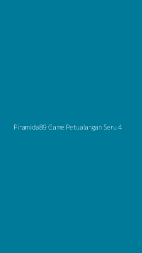 Tampilan Antarmuka Aplikasi Piramida89 Game Petualangan Seru - 4