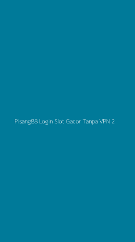 Tampilan Antarmuka Aplikasi Pisang88 Login Slot Gacor Tanpa Vpn - 2