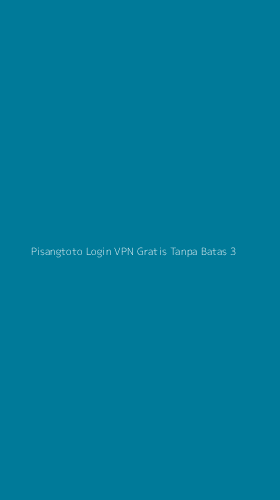 Tampilan Antarmuka Aplikasi Pisangtoto Login Vpn Gratis Tanpa Batas - 3