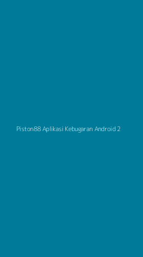 Tampilan Antarmuka Aplikasi Piston88 Aplikasi Kebugaran Android - 2