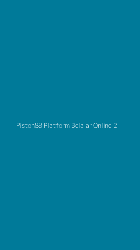 Tampilan Antarmuka Aplikasi Piston88 Platform Belajar Online - 2