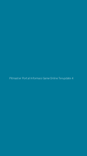 Tampilan Antarmuka Aplikasi Pitmaster Portal Informasi Game Online Terupdate - 4