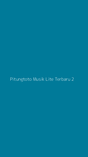 Tampilan Antarmuka Aplikasi Pitungtoto Musik Lite Terbaru - 2