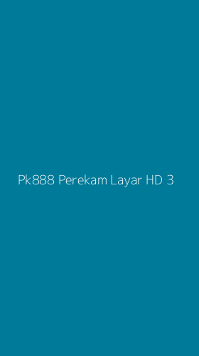 Tampilan Antarmuka Aplikasi Pk888 Perekam Layar Hd - 3