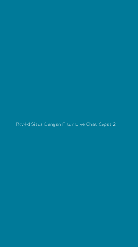 Tampilan Antarmuka Aplikasi Pkv4d Situs Dengan Fitur Live Chat Cepat - 2
