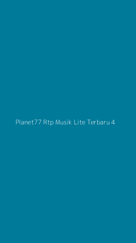 Tampilan Antarmuka Aplikasi Planet77 Rtp Musik Lite Terbaru - 4