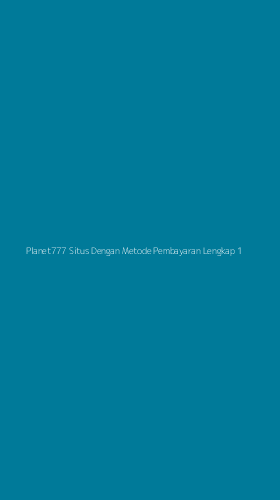 Tampilan Antarmuka Aplikasi Planet777 Situs Dengan Metode Pembayaran Lengkap - 1