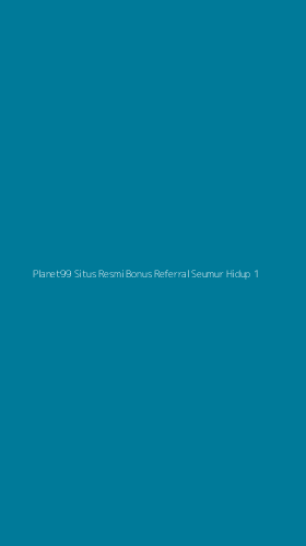 Tampilan Antarmuka Aplikasi Planet99 Situs Resmi Bonus Referral Seumur Hidup - 1