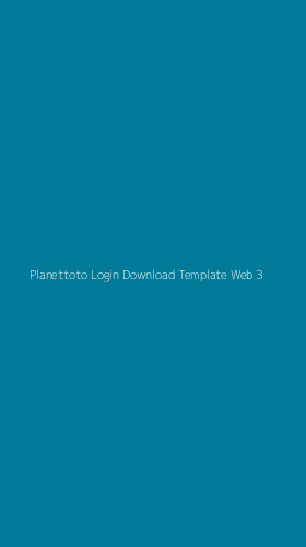 Tampilan Antarmuka Aplikasi Planettoto Login Download Template Web - 3
