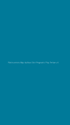 Tampilan Antarmuka Aplikasi Platinumtoto Wap Aplikasi Slot Pragmatic Play Terbaru - 4