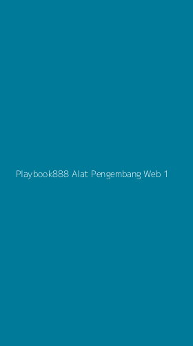 Tampilan Antarmuka Aplikasi Playbook888 Alat Pengembang Web - 1