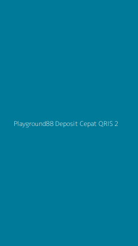 Tampilan Antarmuka Aplikasi Playground88 Deposit Cepat Qris - 2