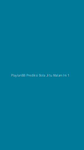 Tampilan Antarmuka Aplikasi Playlan88 Prediksi Bola Jitu Malam Ini - 1
